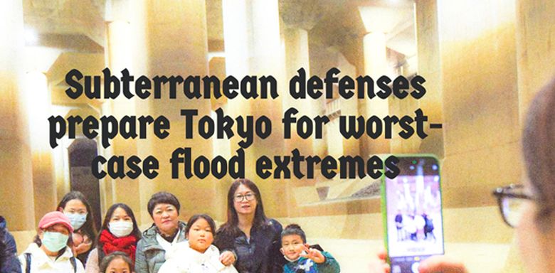 Subterranean defenses prepare Tokyo for worst- case flood extremes